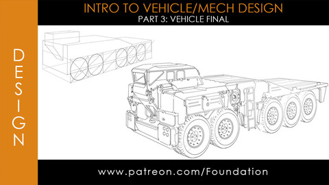 Foundation Art Group - Intro to Vehicle & Mech Design- Part 3: Vehicle Final