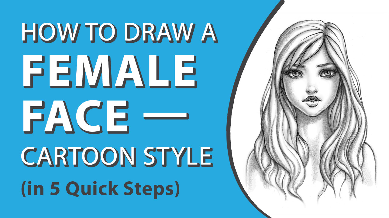 Brian C Hailes - How to Draw a Female Face - Cartoon Style