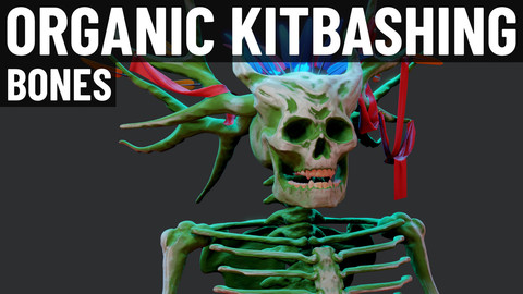 Organic Kitbashing - Bones
