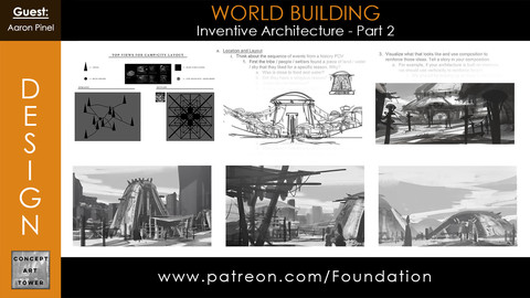 Foundation Art Group - World Building 2: Inventive Architecture w/ Aaron Pinel