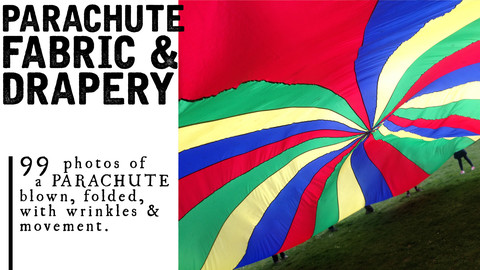 99 Parachute Photos - Great fabric reference for sails, clothing, capes and more!