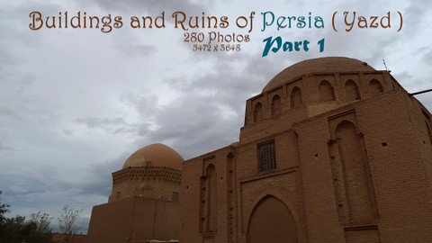 Buildings & ruins and castles of Yazd ( Persia ) Part1
