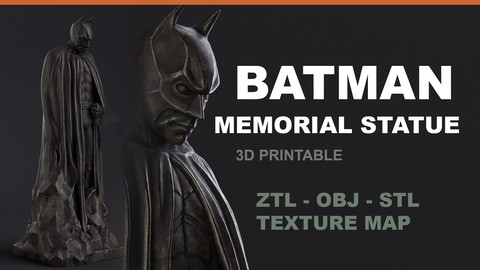 Batman Memorial Statue - 3D Printable