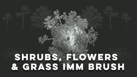 Shrubs, Flowers & Grass IMM Brush