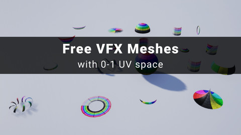 Free VFX Meshes with 0-1 UV Space