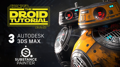 DROID Tutorial - 3Ds Max and Substance Painter 2