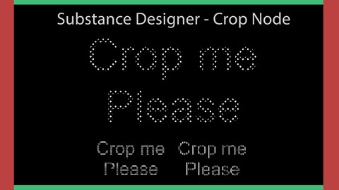 Substance Designer - Crop Node