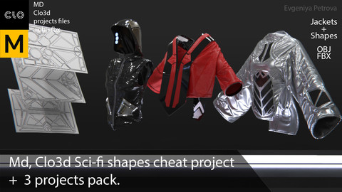 Md, Clo3d Sci-fi shapes cheat project +  3 projects pack(Jackets). + obj+ fbx. №D6
