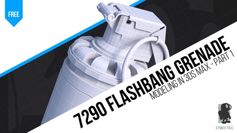 Model a Flashbang Grenade in 3ds Max - Part 1 | Hard Surface Modeling Tutorial