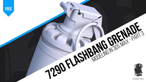 Model a Flashbang Grenade in 3ds Max - Part 3 | Hard Surface Modeling Tutorial