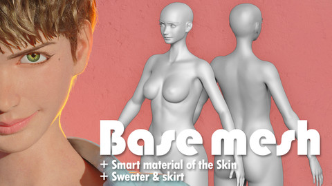 Base mesh + Smart material of the Skin + Sweater & skirt