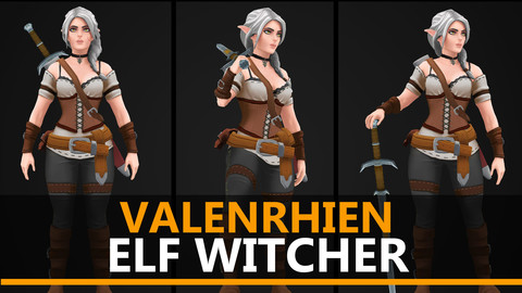 ELF WITCHER - Valenrhien HANDPAINTED for Videogames