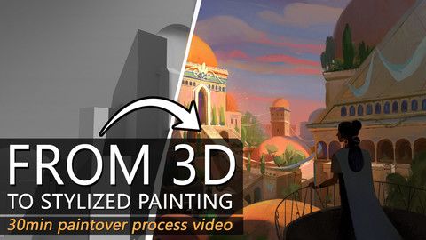 From 3D blockout to Stylized painting