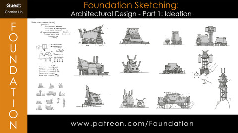 Foundation Art Group: Foundation Sketching - Architectural Design Part 1: Ideation with Charles Lin