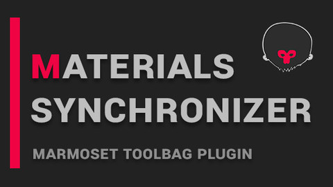 Materials Synchronizer (Marmoset Toolbag Plugin)