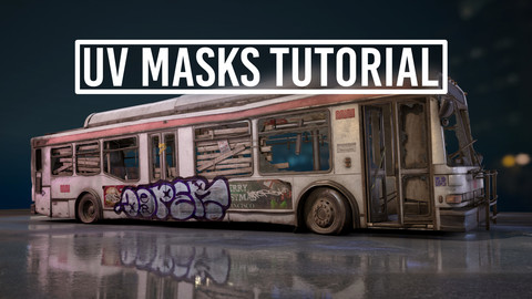 UV Masks Tutorial + Barricade Bus Asset