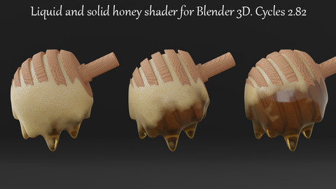 Liquid and Solid Honey Shader For Blender 3d. Cycles 2.82