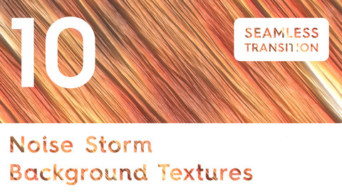 10 Noise Storm Background Textures. Seamless Transition.