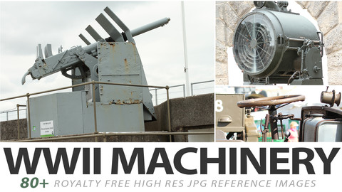WWII Machinery - reference images