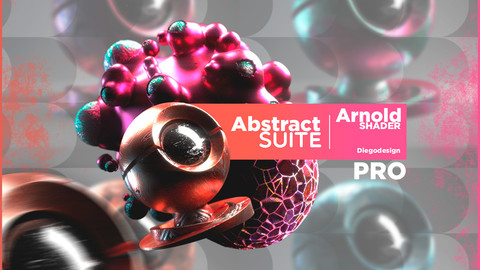 Arnold Shader Abstract Suite - PRO