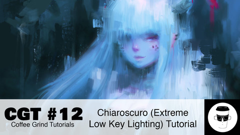 CGT #12: Chiaroscuro (Extreme Low Key Lighting) Tutorial