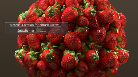 Material Creation for Zbrush users!:  Strawberries