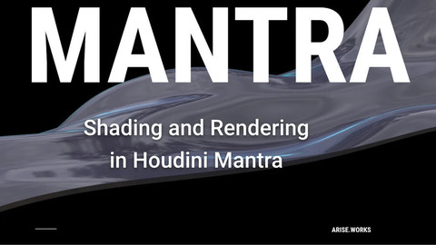 Mantra Shading and Rendering Workshop