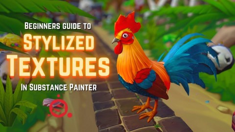 Beginner's Guide to Stylized PBR Texturing  with Substance Painter