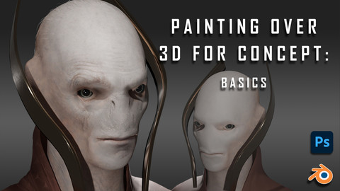 Painting Over 3D for Concept: Basics