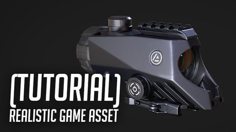 [Tutorial] Realistic Game Assets