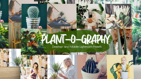 Plant-o-graphy Lightroom Presets