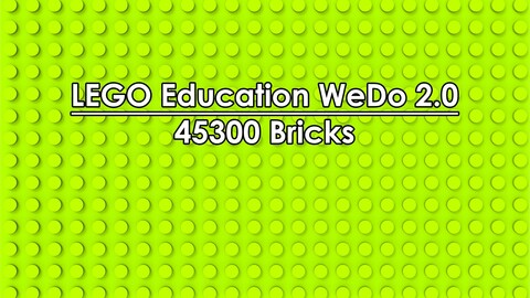 LEGO Education WeDo 2.0 45300 Bricks