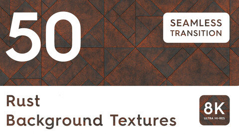 50 Rust Background Textures. Seamless Transition.