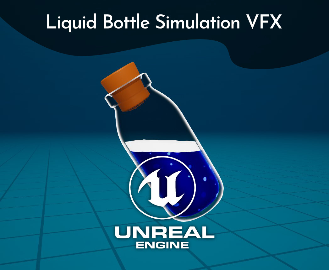 ArtStation Liquid Bottle Simulation VFX Game Assets