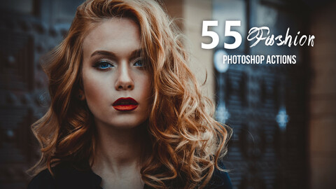 55 Fashion Photoshop Actions