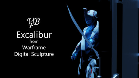 Excalibur from Warframe - STL files