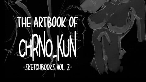 The artbook of Chrno_kun - Sketchbooks Vol. 2