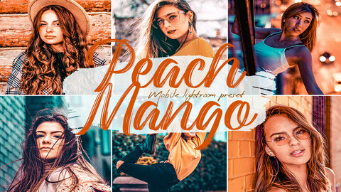 Peach Mango Lightroom Presets