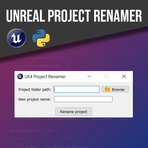 ArtStation - Unreal Engine 4 Project Renamer | Resources