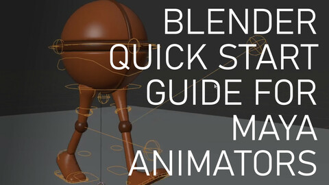 Blender Quick Start Guide for Maya Animators