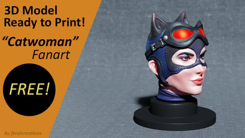 Free Catwoman Fanart Ready for 3D Print
