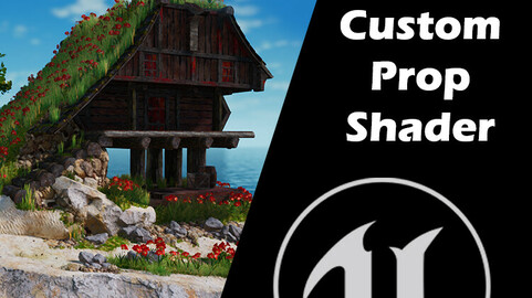 Free Custom Prop Shader for Unreal 4