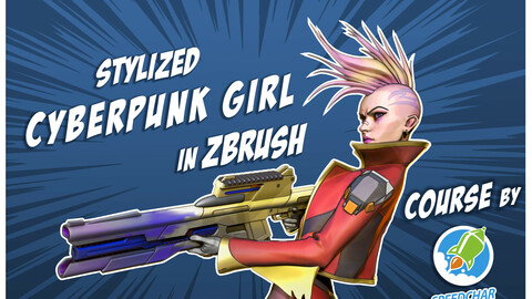 Stylized Cyberpunk girl in Zbrush course