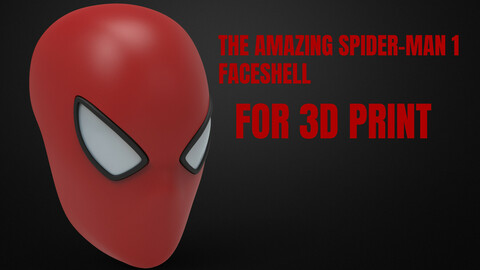 AMAZING SPIDER-MAN 1 FACESHELL FOR 3D PRINTING