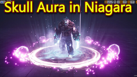 Skull Aura Effect in UE4.26 Niagara