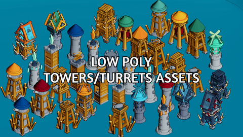 35 High Quality Low Poly Towers/Turrets Asset Pack