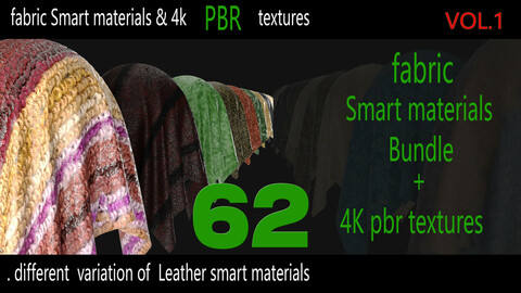 62 High Quality fabric Smart Materials Bundle + 4K PBR Texture_VOL.1