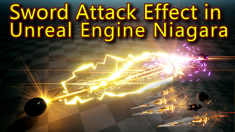 Sword Attack Effect in UE4.26 Niagara