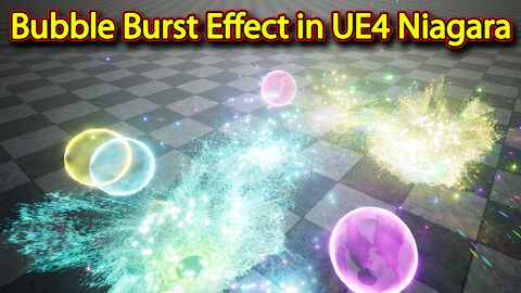 Bubble Burst Effect in UE4.26 Niagara