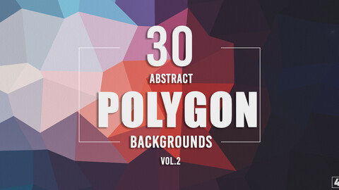 30 Abstract Polygon Backgrounds - Vol. 2